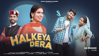 Download Lagu Halkeya Dera | Sujata Bhardwaj | Rupali Sharma | Sandeep Kapoor | AS Pahadi MP3