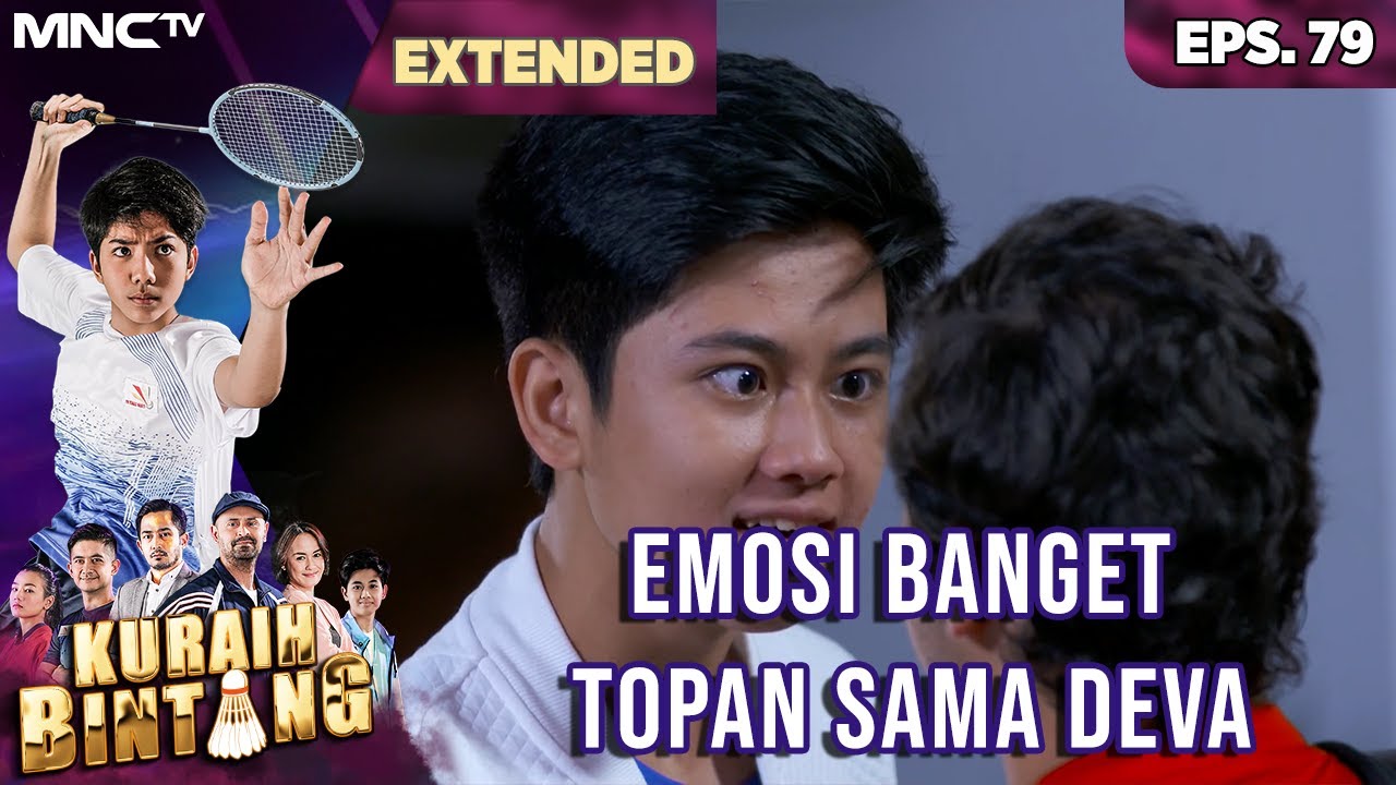 EMOSI BANGET TOPAN DENGAN DEVA - KURAIH BINTANG EXTENDED