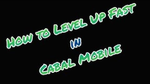 How to Level Up Fast in Cabal Mobile