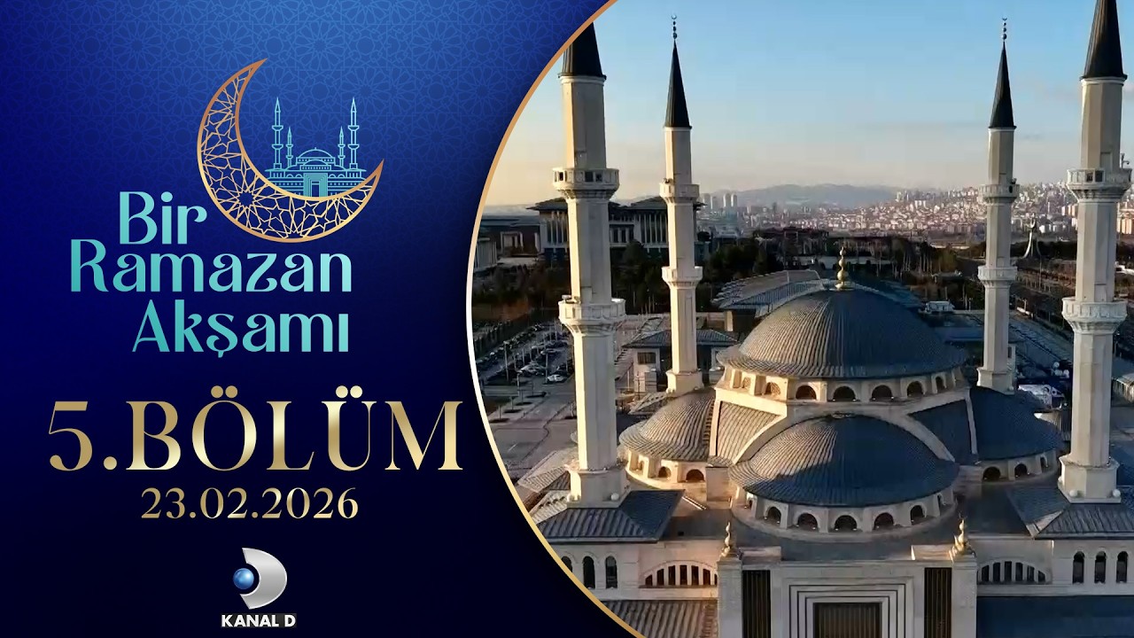 Bir Ramazan Akşamı 5. Bölüm | 23.02.2026 @kanald