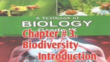 Chapter # 03 Biodiversity | introduction of biodiversity and importance of biodiversity 9th FB/Kp