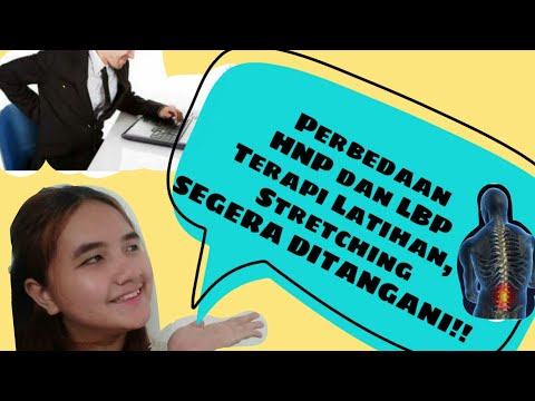 PERBEDAAN HNP DAN LBP, EXERCISE, STRETCHING!! - Lheen Mendrofa. 