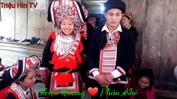 Đám Cưới Dao Đỏ Hà Giang. Triệu Quáng Phàn Khé Thôn Pác Pèng Xuân Minh Quang Bình Hà Giang