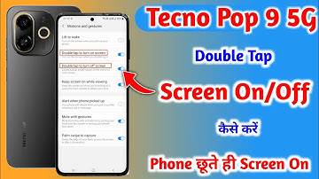 Tecno Pop 9 Double Tap Setting Kaise Kare || Realme Double Tap Screen On Off Setting Kaise kare ||