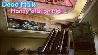 Dead Malls Season 6 Episode 7 - Marley Station Mall