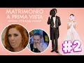 IL GIORNO DELLE NOZZE : MATRIMONIO A PRIMA VISTA ITALIA 2020 | Episodio #2 *REACTION*