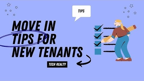 Tech Realty Rentals: Move-In Tips for New Tenants 🏘️