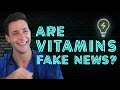 ARE VITAMINS FAKE NEWS? I Doctor Mike