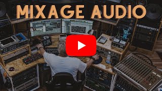 Mixage audio : les étapes pour bien réussir votre mixage PRESENTATION FORMATION MIXAGE