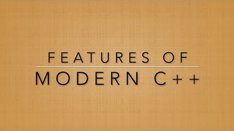 Features of Modern C++