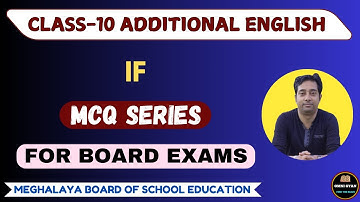 MCQ Series (New Pattern) || IF By Rudyard Kipling || Additional English || Class-10 || MBOSE