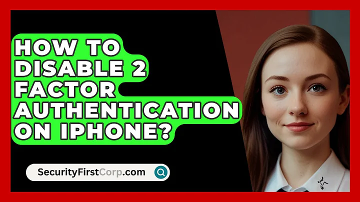How To Disable 2 Factor Authentication On iPhone? - SecurityFirstCorp.com
