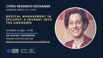 CITRIS Research Exchange: Medical Management in Epilepsy – A Journey into the Unknown