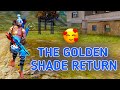 Golden shade return   solo vs squad  first ever gameplay with golden shade bundle alpha ff