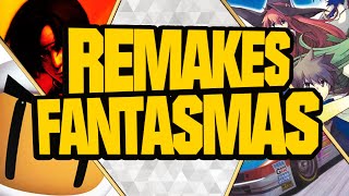 Remakes FANTASMAS