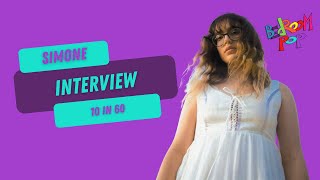 Simone - Interview | 10in60 by SHWHY