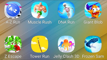 A-Z Run,Muscle Rush,DNA Run 3D,Giant Blob,Z Escape,Tower Run,Jelly Clash 3D,Frozen Sam