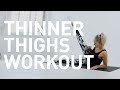 How To Get Thinner Thighs - At Home Workout