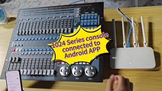 1024 series console connected to Android APP