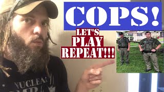 Cops at the door, let’s play repeat! - LIVE!!!