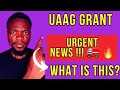 uaag grant: (URGENT) what is going on with uaag and their leaders?