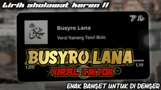 Story whatsapp keren lirik sholawat BUSYRO LANA || viral tiktok 2023!!