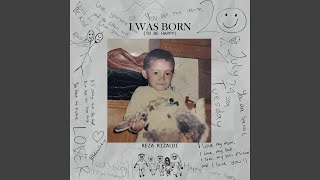 I Was Born (To Be Happy)