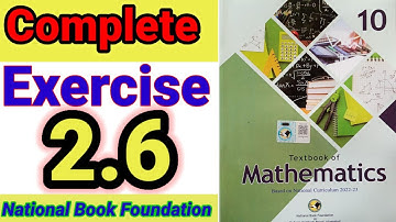 Exercise 2.6 Class 10 Math New Book|FBISE 2025 Complete Solution Mathematics|FBISE New Syllabus