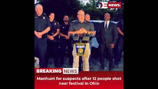 Desitdown News (Manhunt for suspects after 12 people shot near festival in Ohio) #desitdown #news