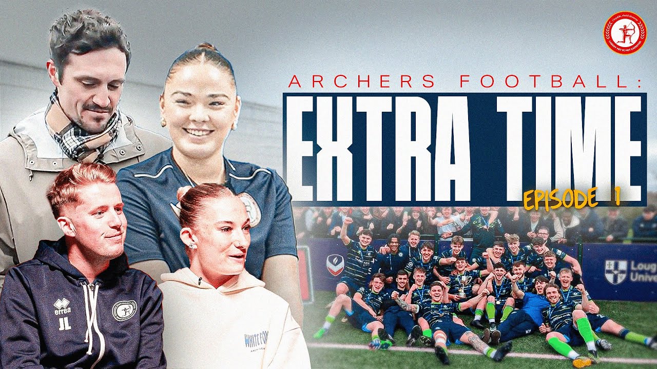 Archers Football: EXTRA TIME | Episode 1