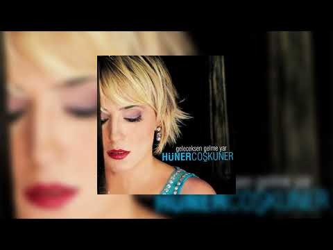 Hüner Coşkuner - Gecelere Adını Yazdım