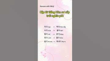 Cặp từ trái nghĩa tiếng Hàn pt2 (Học tếng Hàn sơ cấp) #tienghan #korean