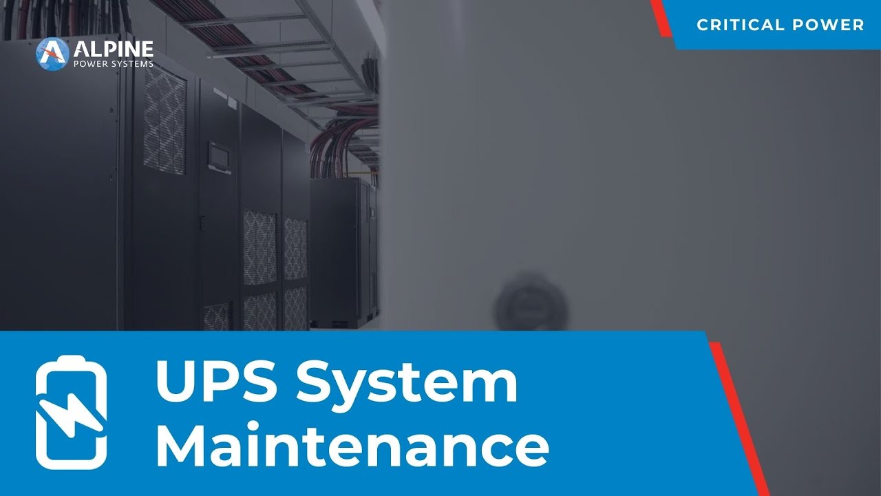 UPS System Maintenance | Alpine Power Systems - YouTube