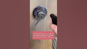 Cách tẩy cặn canxi bám trên vòi nước, kính #shorts