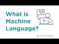 What is Machine Language?