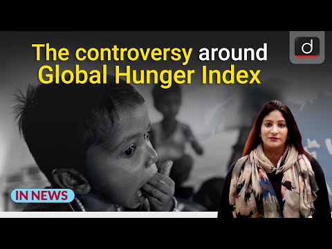 The controversy around Global Hunger Index — IN NEWS | Drishti IAS English