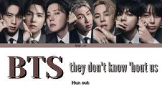 Bts they don't know 'bout us magyarul/Hunsub [ Color Coded lyrics]
