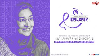 Dr. Fowzia Siddiqui | Neurologist & Epileptologist | World Epilepsy Day