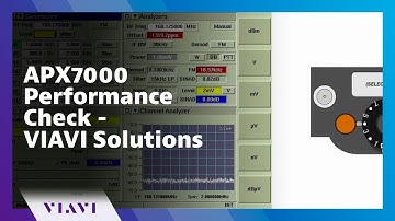 APX7000 Performance Check - VIAVI Solutions