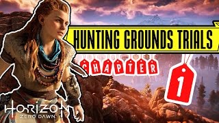 Horizon : Zero Dawn ล่าหาอาวุธที่ดีที่สุด!![Hunting Grounds Trials]Ch.1: Nora Hunting Ground