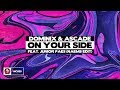 Dominix  ascade feat junior paes  on your side naems edit
