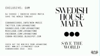 Swedish House Mafia - Save the World (Tonight) [DJ Swiss Edit]