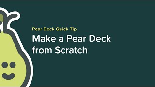 02 Make a Pear Deck From Scratch for Microsoft