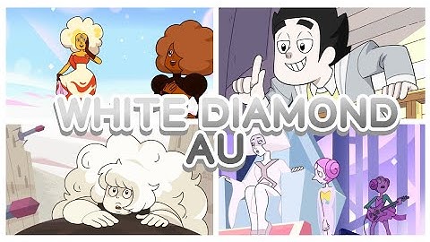 white Diamond AU • alternative Universe • Steven universe future