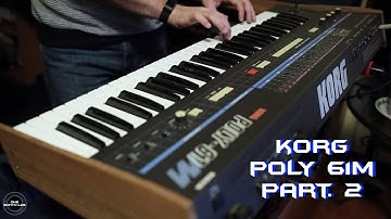 Korg Poly 61M Part. 2 | No Talking |