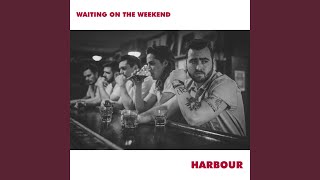 Waiting on the Weekend