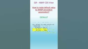 QR 7 - CDS Views - Passing default values in the AMDP procedures