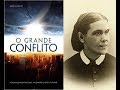 A HISTÓRIA DO GRANDE CONFLITO | ARILTON OLIVEIRA