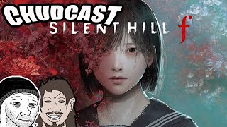 CHUDCAST: Silent Hill f Gameplay, Switch Price Hike @SyntheticMan