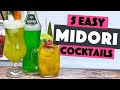 5 easy MIDORI Cocktails you can make at Home Bar | Steve the Barman